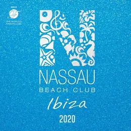 Cover of Nassau Beach Club Ibiza 2020