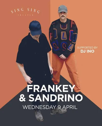 Frankey & Sandrino supported by DJ INO, Sing Sing Theater, Bangkok